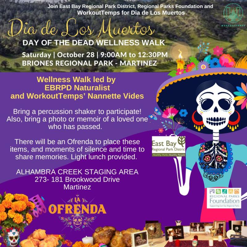 Day of the Dead Wellness Walk Briones Regional Park Saturday October 28 9am-12:30pm