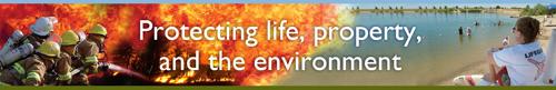 Banner reading: protecting life, property, and the environment
